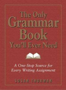 The Only Grammar Book You'll Ever Need